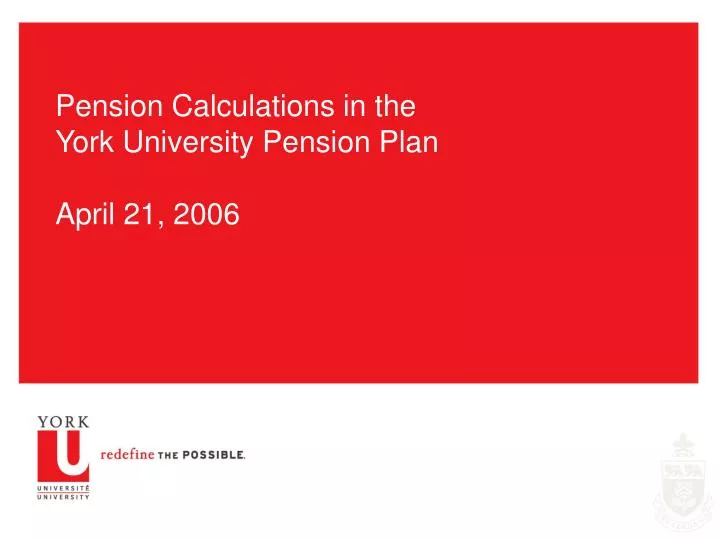 pension calculations in the york university pension plan april 21 2006