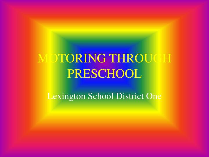 motoring through preschool