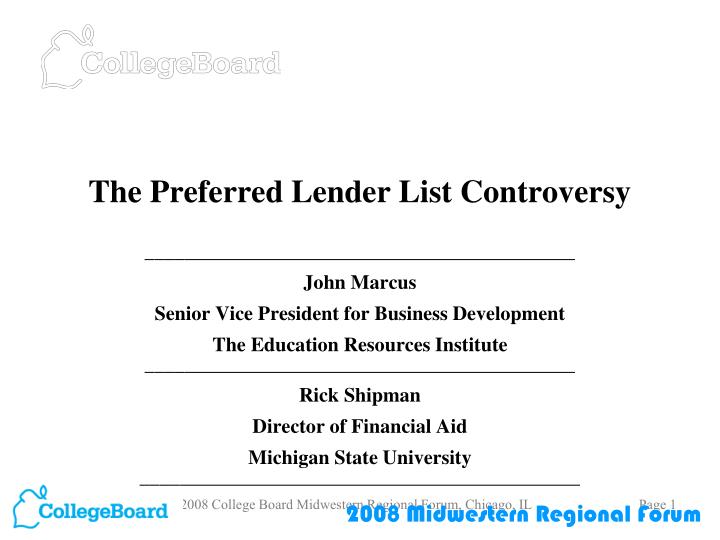the preferred lender list controversy