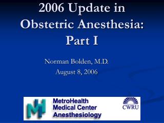 2006 Update in Obstetric Anesthesia: Part I
