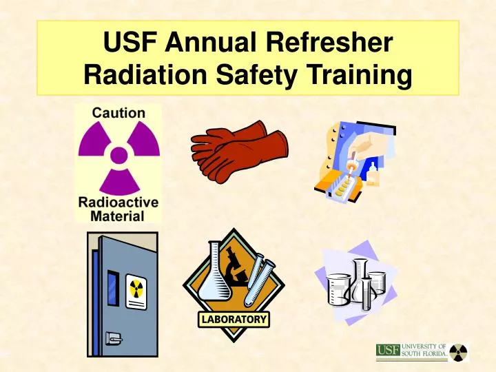 usf annual refresher radiation safety training