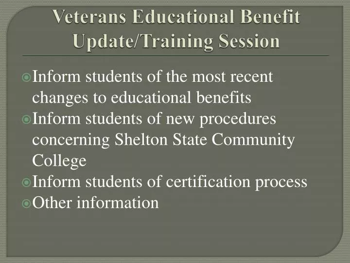 veterans educational benefit update training session