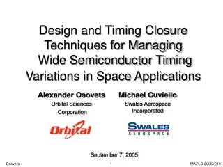 Design and Timing Closure Techniques for Managing Wide Semiconductor Timing Variations in Space Applications