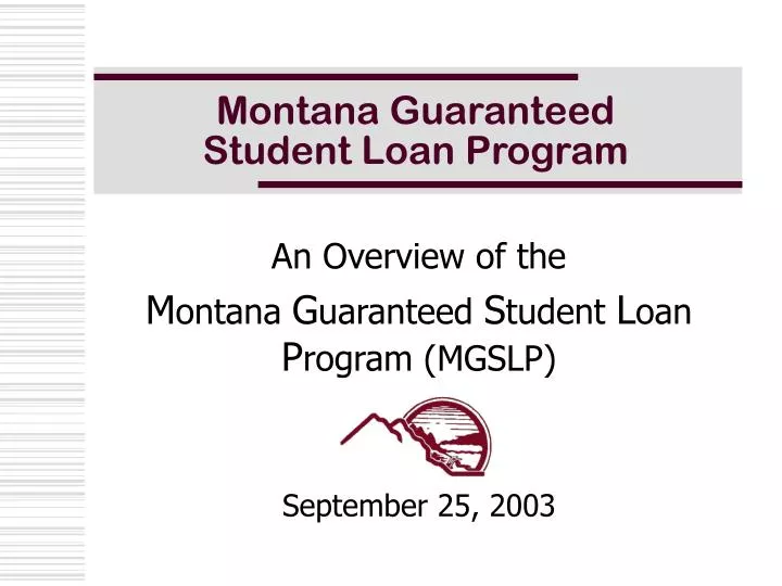 montana guaranteed student loan program