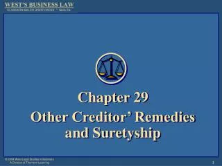 Chapter 29 Other Creditor’ Remedies and Suretyship