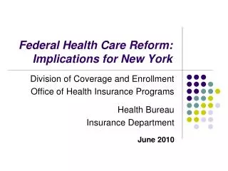 Federal Health Care Reform: Implications for New York