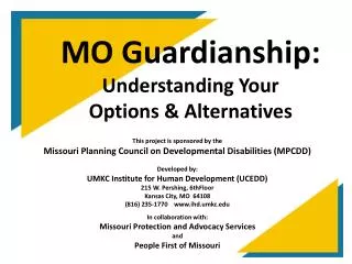 MO Guardianship: Understanding Your Options &amp; Alternatives