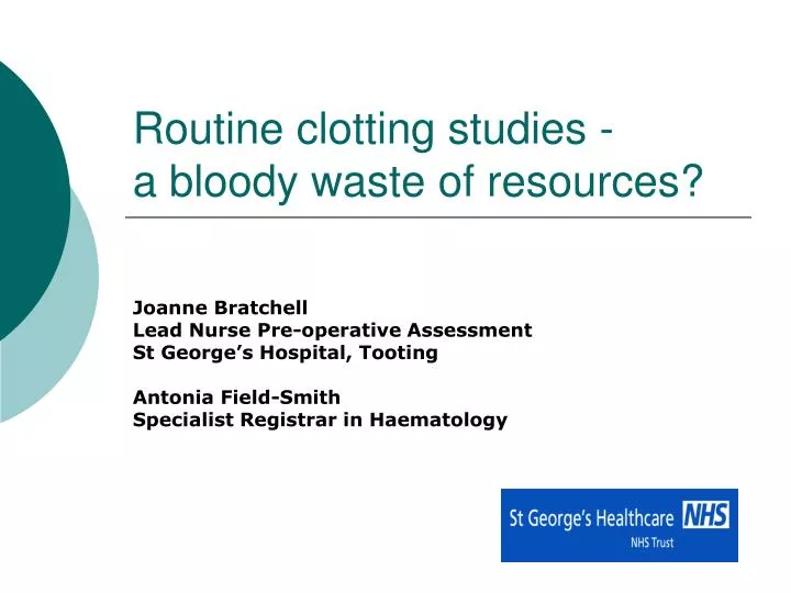 routine clotting studies a bloody waste of resources