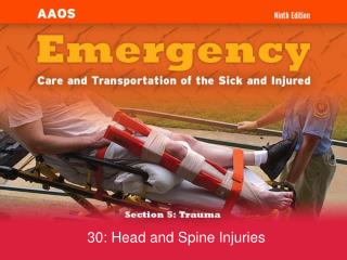 30: Head and Spine Injuries