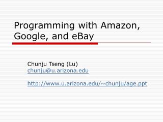 Programming with Amazon, Google, and eBay