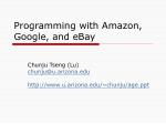 Programming with Amazon, Google, and eBay - slide 1