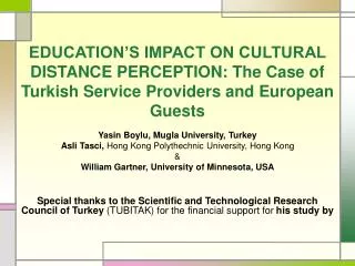 EDUCATION’S IMPACT ON CULTURAL DISTANCE PERCEPTION: The Case of Turkish Service Providers and European Guests