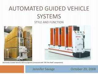 Automated Guided Vehicle Systems Style and Function
