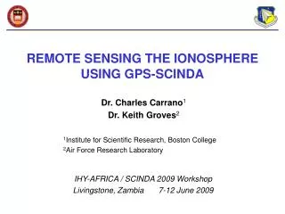REMOTE SENSING THE IONOSPHERE USING GPS-SCINDA
