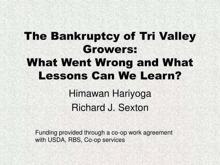 the bankruptcy of tri valley growers what went wrong and what lessons can we learn