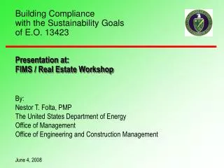 Building Compliance with the Sustainability Goals of E.O. 13423