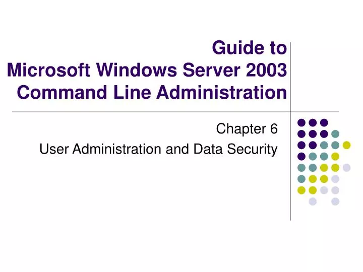 guide to microsoft windows server 2003 command line administration