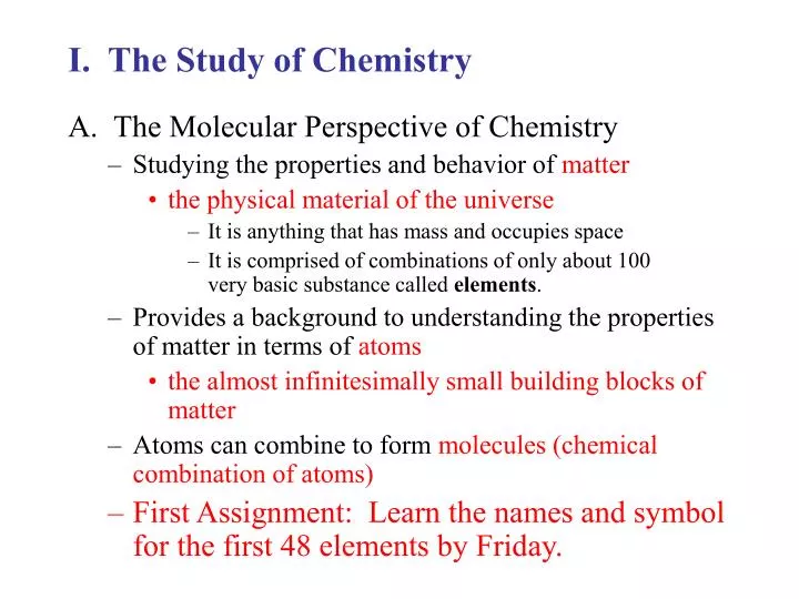 i the study of chemistry
