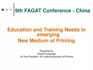 9th FAGAT Conference - China