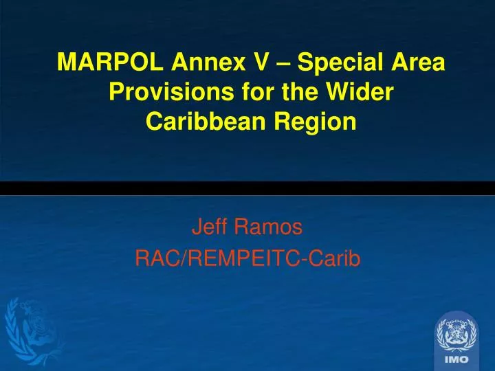 marpol annex v special area provisions for the wider caribbean region