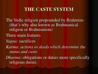 THE CASTE SYSTEM