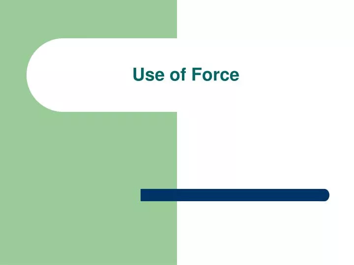 use of force