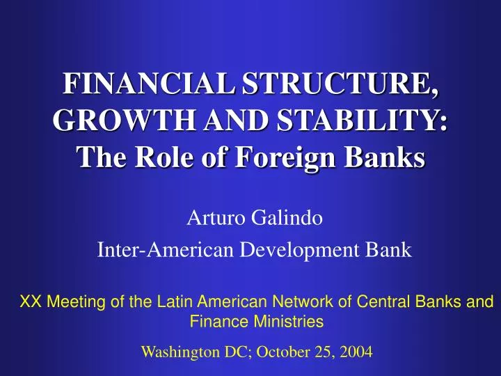 financial structure growth and stability the role of foreign banks
