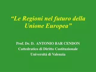 “Le Regioni nel futuro della Unione Europea”