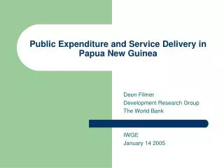 Public Expenditure and Service Delivery in Papua New Guinea