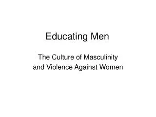 Educating Men