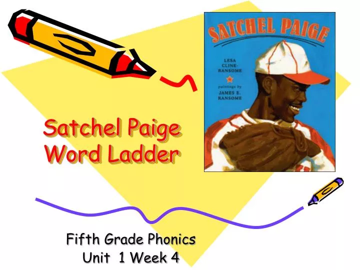 satchel paige word ladder