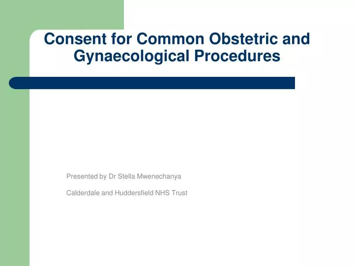 consent for common obstetric and gynaecological procedures