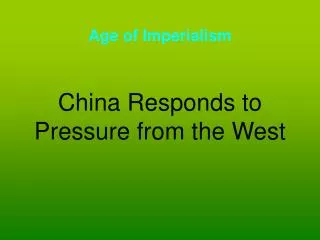 China Responds to Pressure from the West