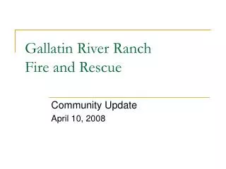 Gallatin River Ranch Fire and Rescue