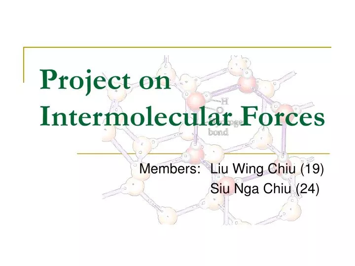 project on intermolecular forces