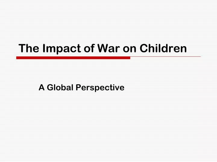 the impact of war on children