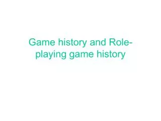 Game history and Role-playing game history