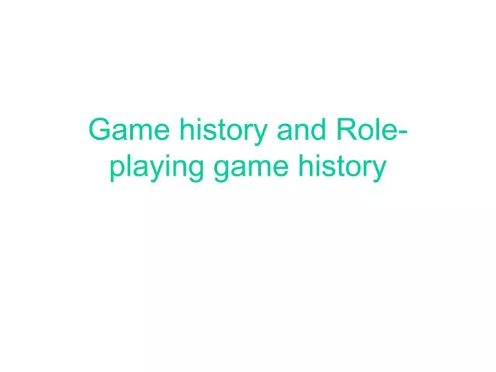 game history and role playing game history