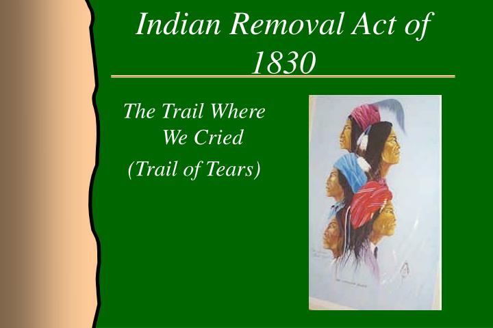 indian removal act of 1830