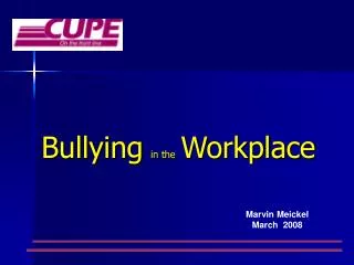 Bullying in the Workplace