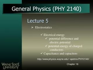 General Physics (PHY 2140)