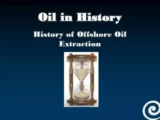 Oil in History