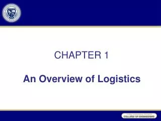 CHAPTER 1 An Overview of Logistics