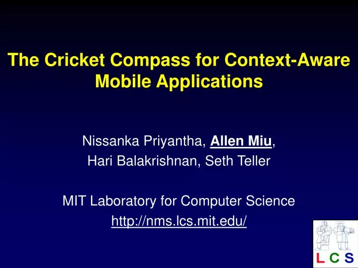 the cricket compass for context aware mobile applications