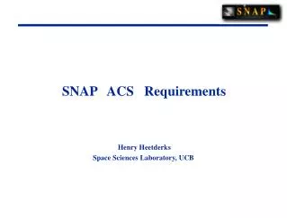 SNAP ACS Requirements