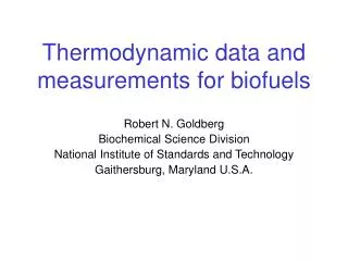 Thermodynamic data and measurements for biofuels