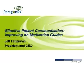 Effective Patient Communication: Improving on Medication Guides