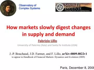How markets slowly digest changes in supply and demand
