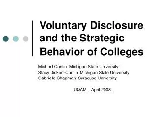 Voluntary Disclosure and the Strategic Behavior of Colleges