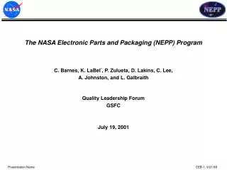 The NASA Electronic Parts and Packaging (NEPP) Program